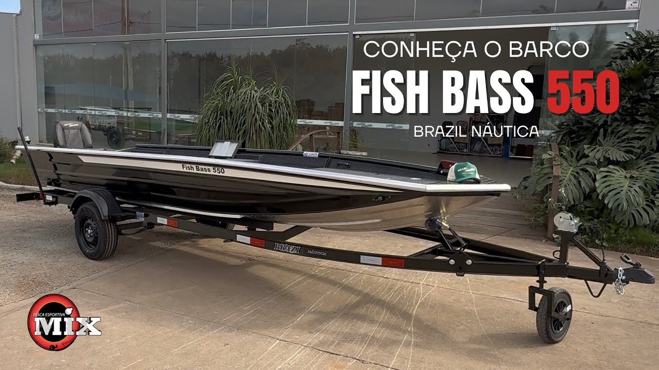 CONHEÇA O BARCO FISH BASS 550 - BRAZIL NÁUTICA - O MELHOR BARCO PARA PESCA ESPORTIVA 