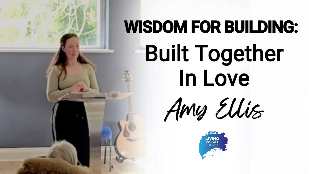Built Together In Love - Amy Ellis | 22/02/2026