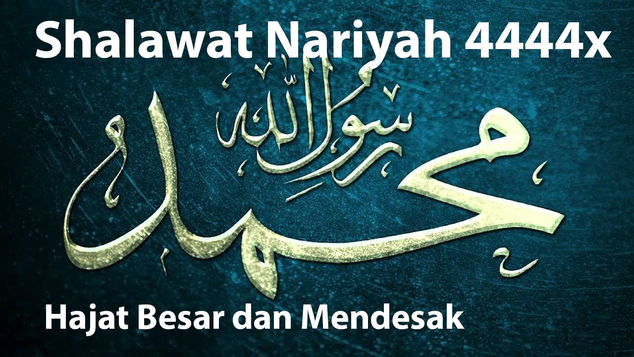 Ketika Memiliki Hajat Besar dan Mendesak (Shalawat Nariyah 4444x)