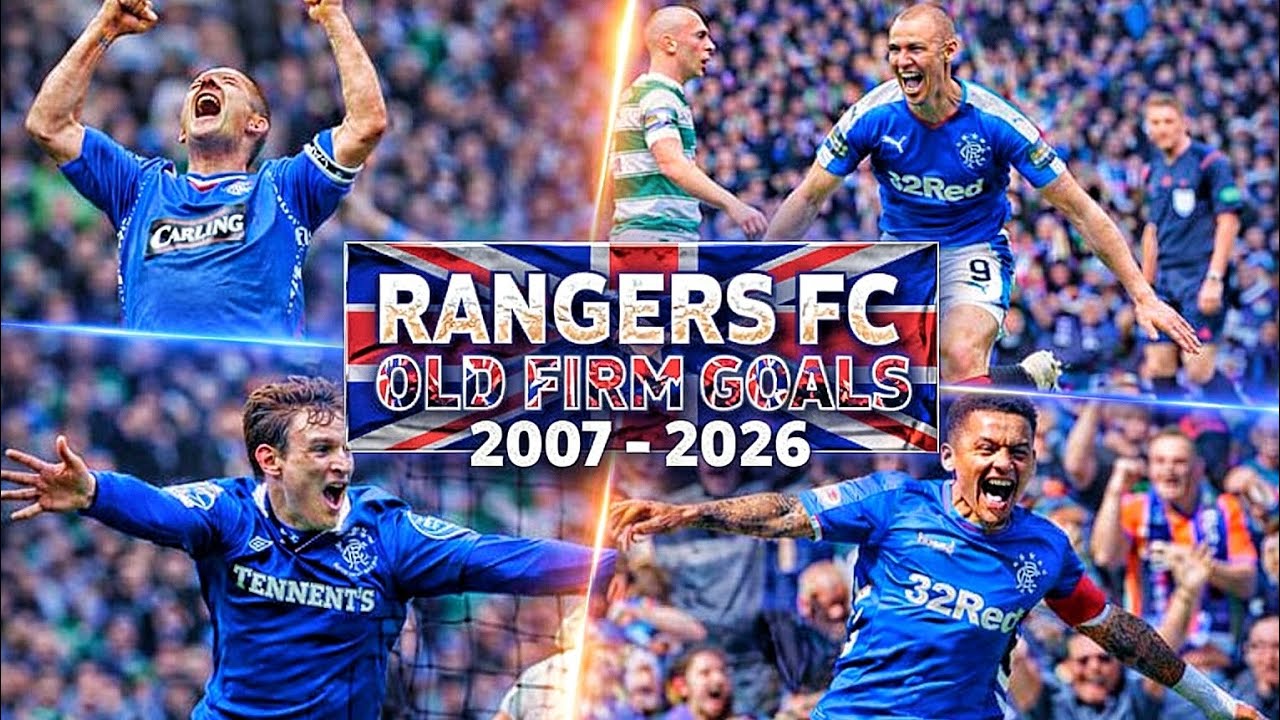 From 2007 to 2026… Every Rangers Goal in the Old Firm Derby 🇬🇧