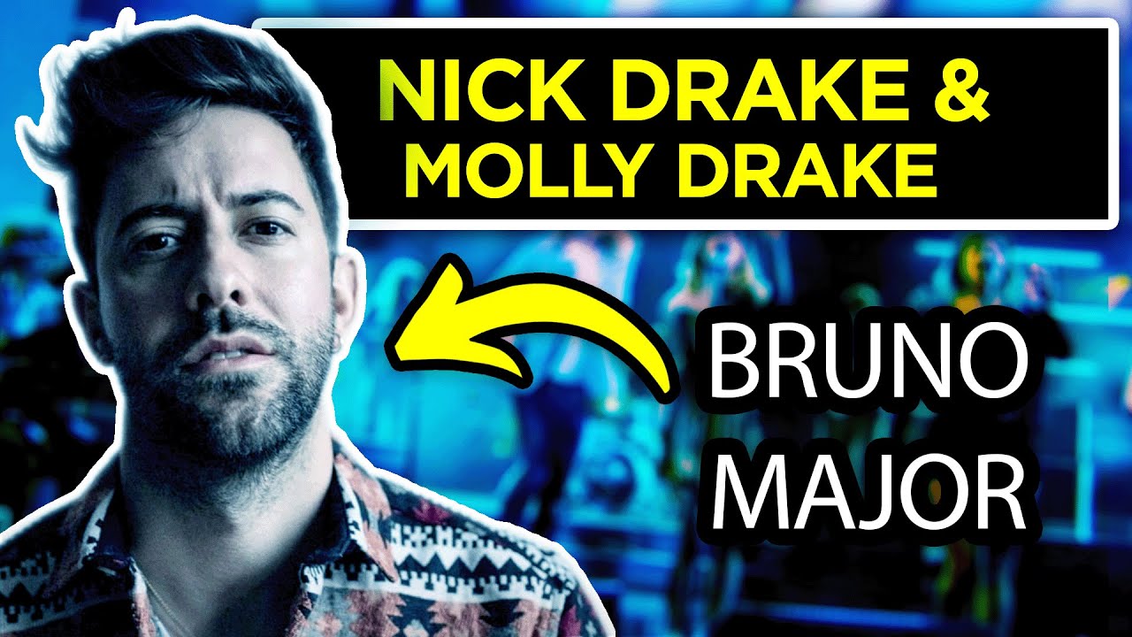 What Made Nick Drake (and his mother) Some of the Best Songwriters in the World? with Bruno Major!