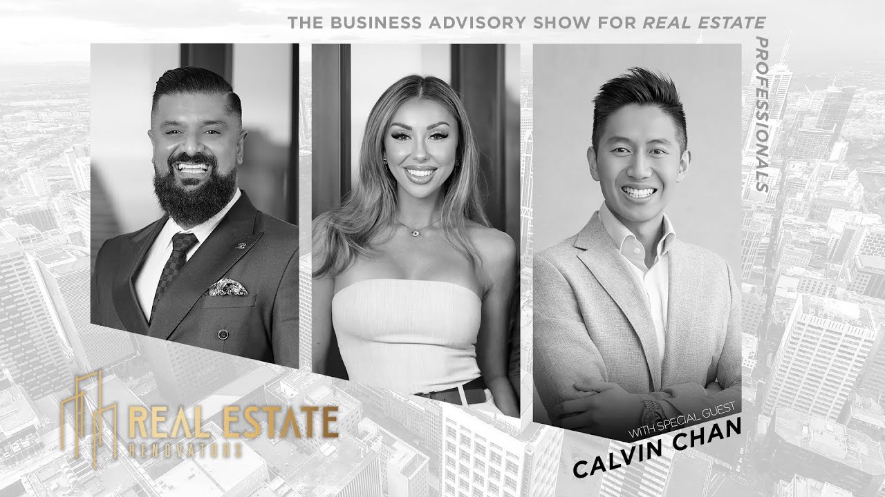 Real Estate Renovators with Calvin Chan