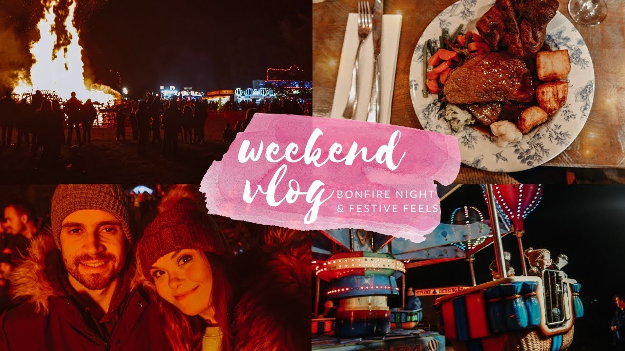 FAMILY WEEKEND VLOG - BONFIRE NIGHT & FESTIVE FEELS