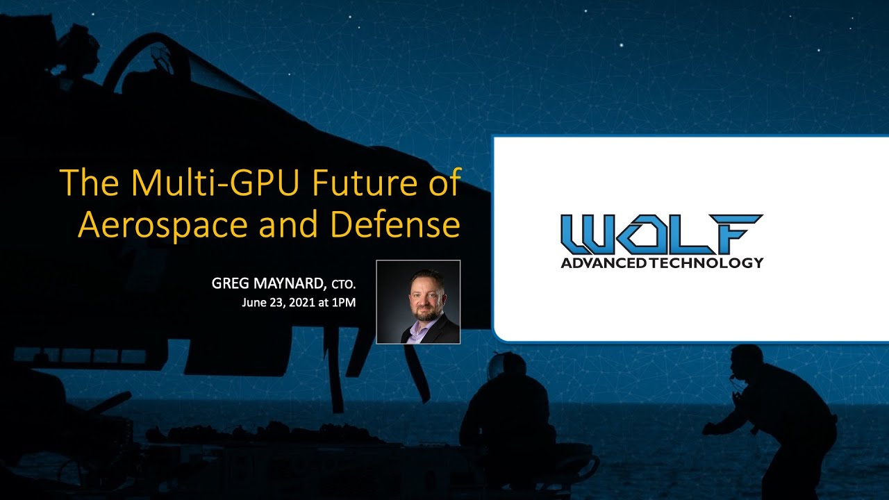 Multi-GPU Future of Aerospace and Defense WEBINAR with NVIDIA Jetson Xavier and NVIDIA RTX5000