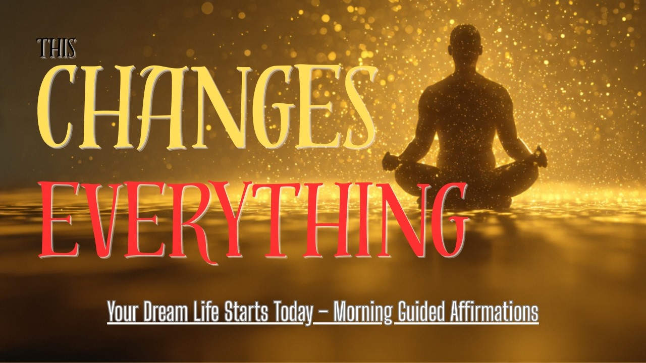 Listen Every Morning & Your Dream Life Will Begin to Manifest 🌅✨ Powerful Affirmations