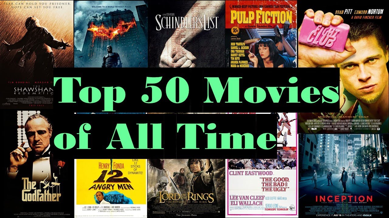 Top 50 movies of all time-IMDB highest rated movies-a must watch movies-best movies of all time-2021