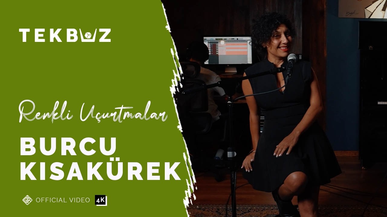 Renkli Uçurtmalar [Official Acoustic Video] - Burcu Kısakürek #tekbuz
