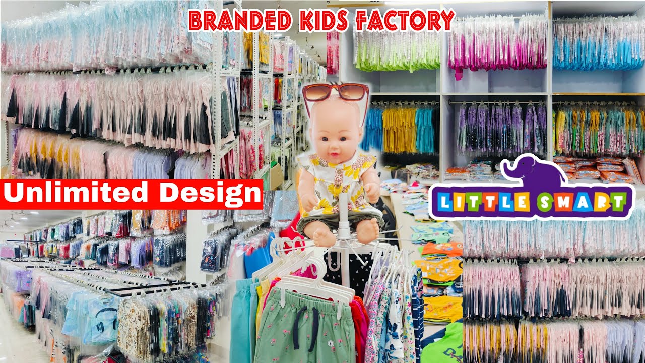 Biggest Stocks बचों के ब्रांडेड कपड़े Little Smart | Manufacturer