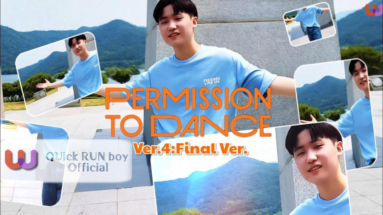 [UHD60+] BTS(방탄소년단)-'Permission to Dance' Dance Cover Ver.4:Final Ver.(QUick RUN boy)