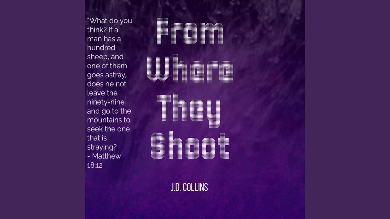 From Where They Shoot