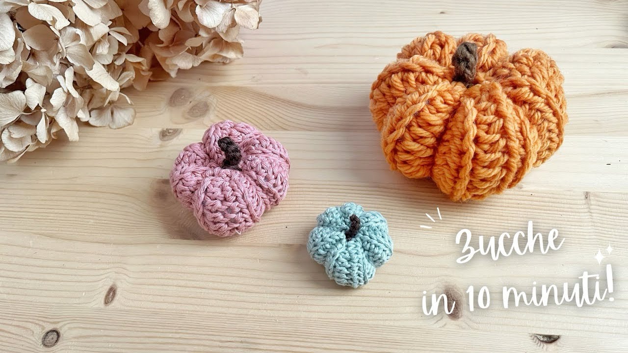 Mini ZUCCHE crochet da sogno ✨ | Tutorial facile e risultato WOW!