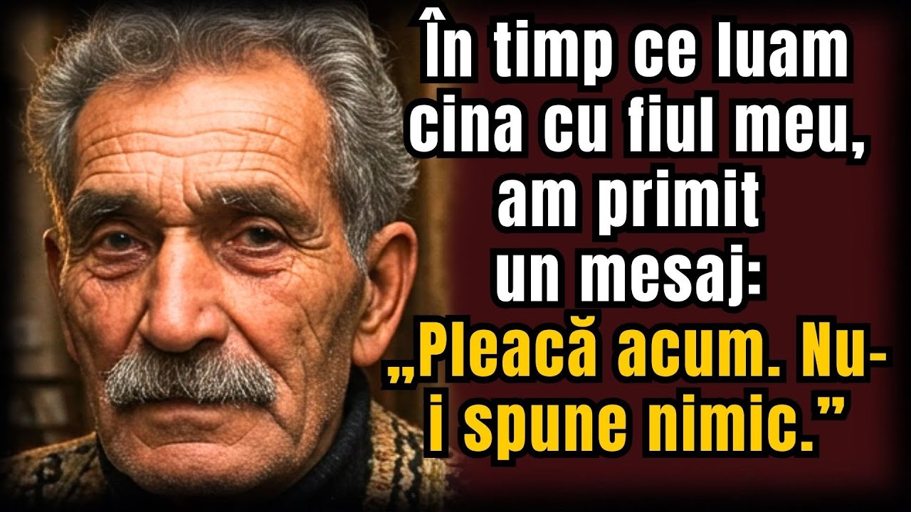 În timp ce luam cina cu fiul meu, am primit un mesaj: „Pleacă acum. Nu-i spune nimic.” | Povești