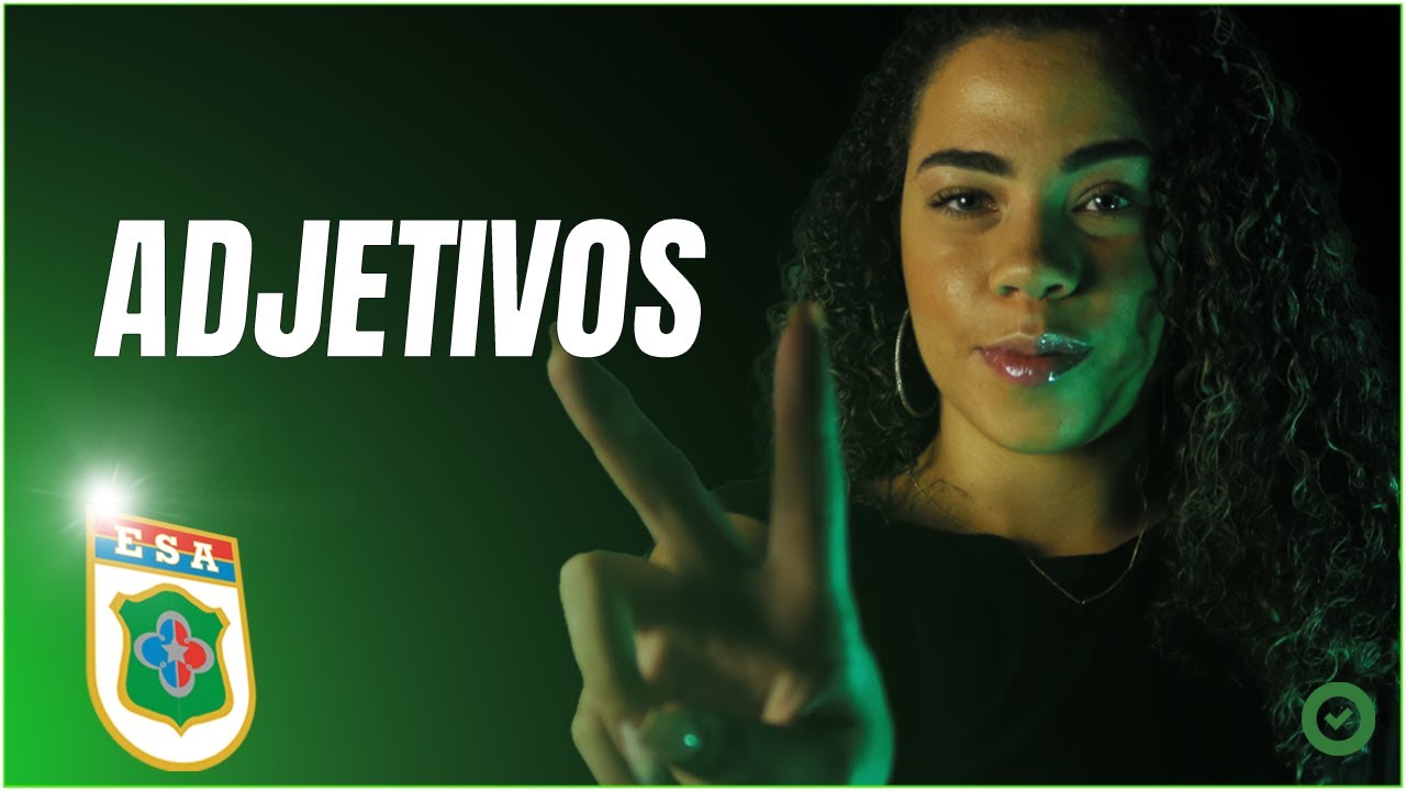 Adjetivos | PORTUGUÊS ESA