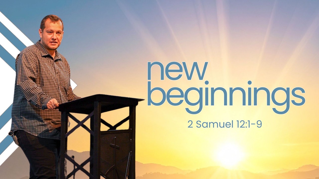 New Beginnings | 2 Samuel 2 | Alex Jacobo