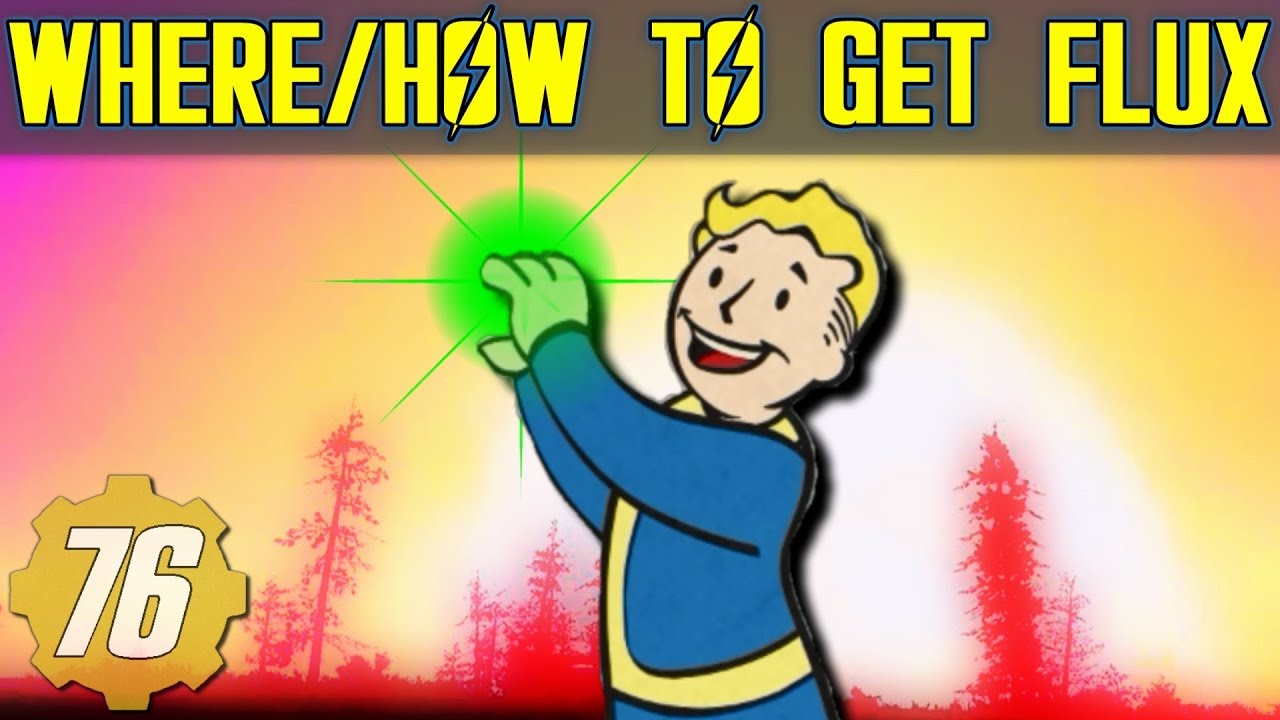 What FLUX is & Where to Find it Guide - Fallout 76