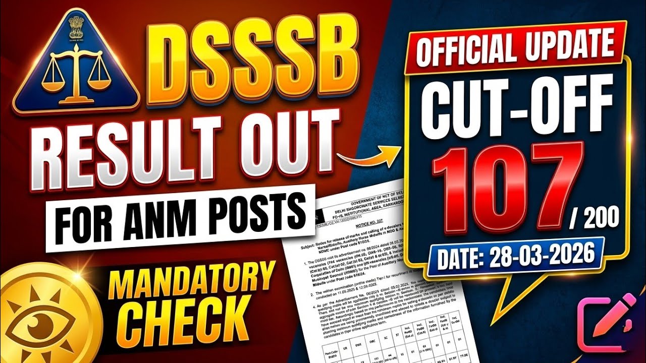 DSSSB ANM Result 2026 Out! 🚨 Official Cut-Off 107/200 | Mandatory Check Now! | 28-03-2026 
