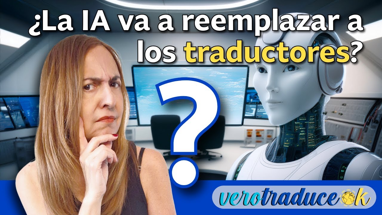 ¿La IA va a reemplazar a los traductores? 😱 ¡Te cuento la verdad!