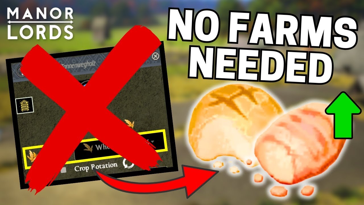 NO FARMS NEEDED! Insane Bread Production &ndash; Manor Lords EASY Food Guide