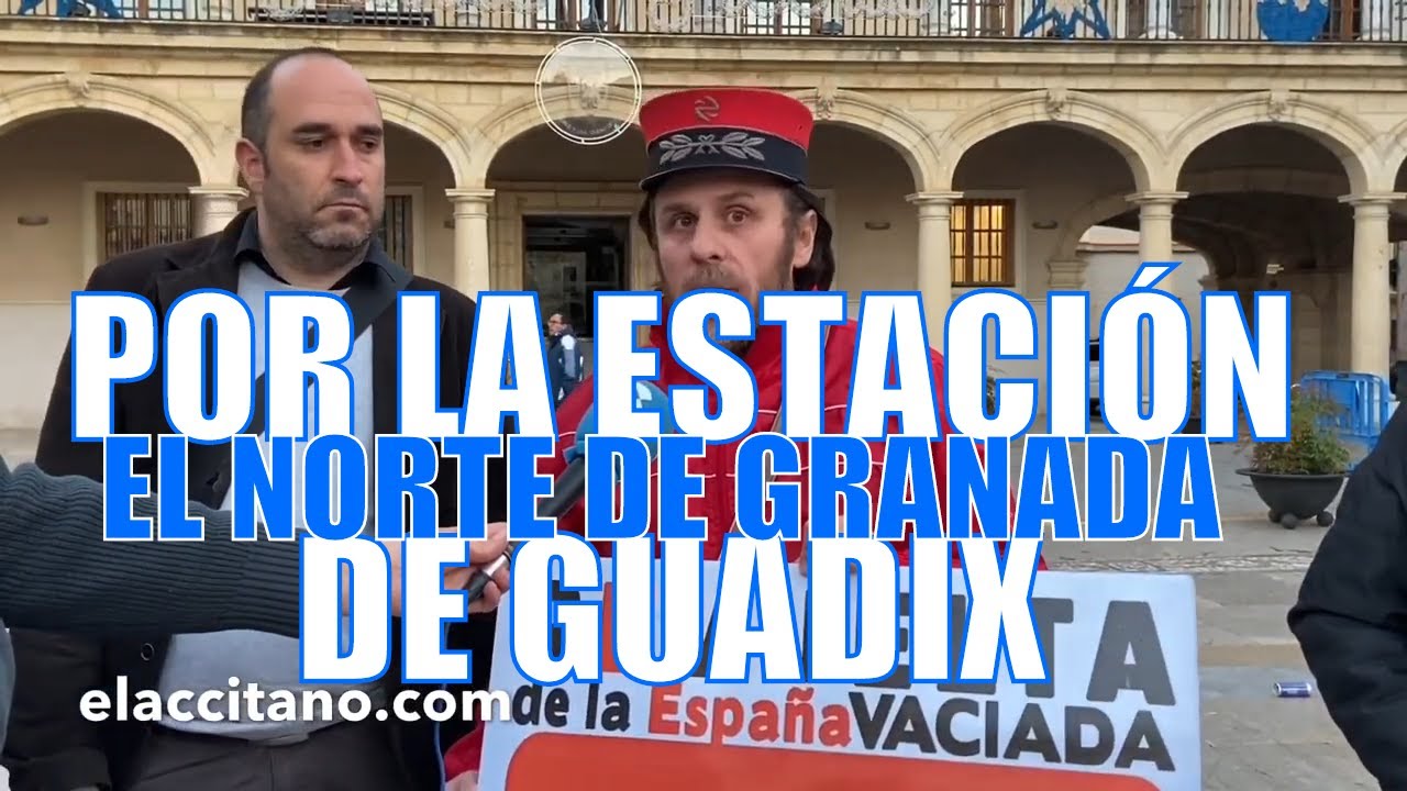 🔵 El NORTE de GRANADA contra el cierre de la estación de TREN DE GUADIX
