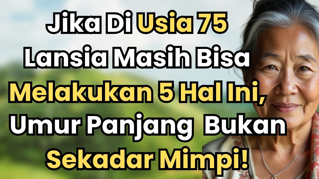Jika Punya 5 Hal Ini di Usia 75, Hidup 100 Tahun Itu Mudah! Dokter Bongkar Rahasianya!