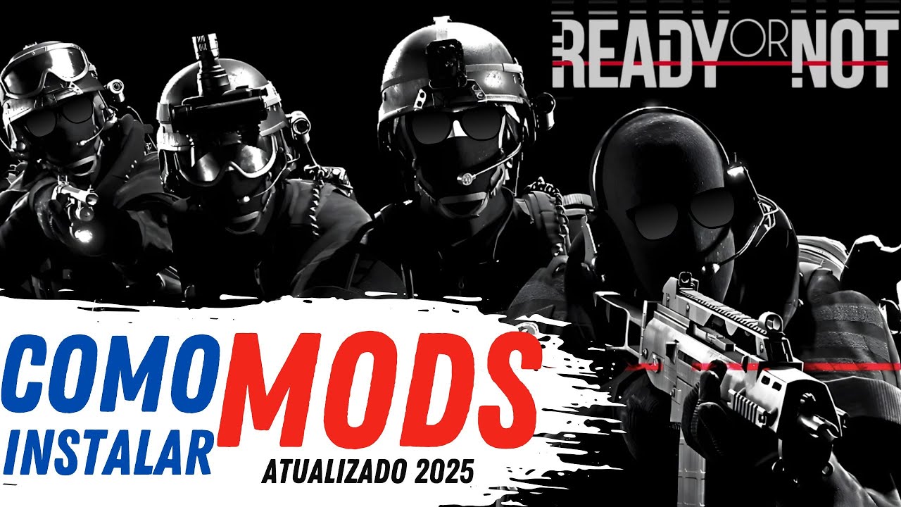 Como Instalar MODs Ready Or Not (Atualizado 2025)