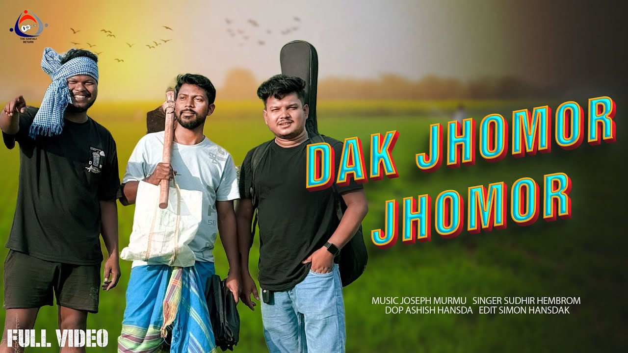 DAK&rsquo; JHOMOR JHOMOR 🌧️| NEW SANTALI VIDEO 2026 I SUDHIR HEMBROM I JOSEPH MURMU