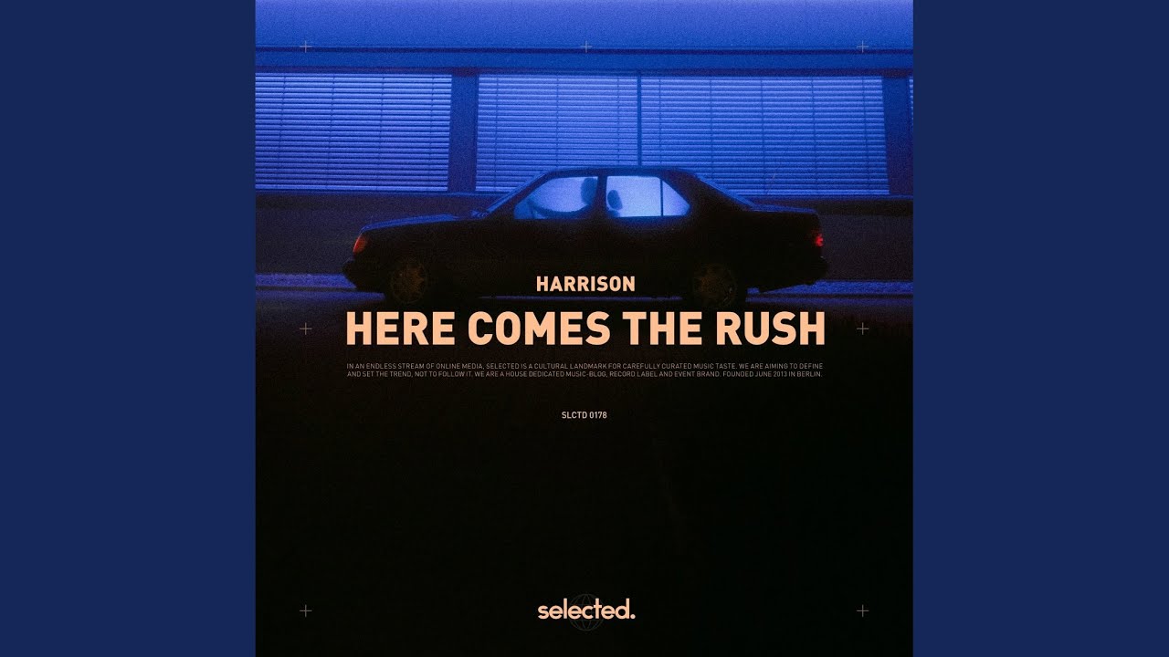 Here Comes the Rush