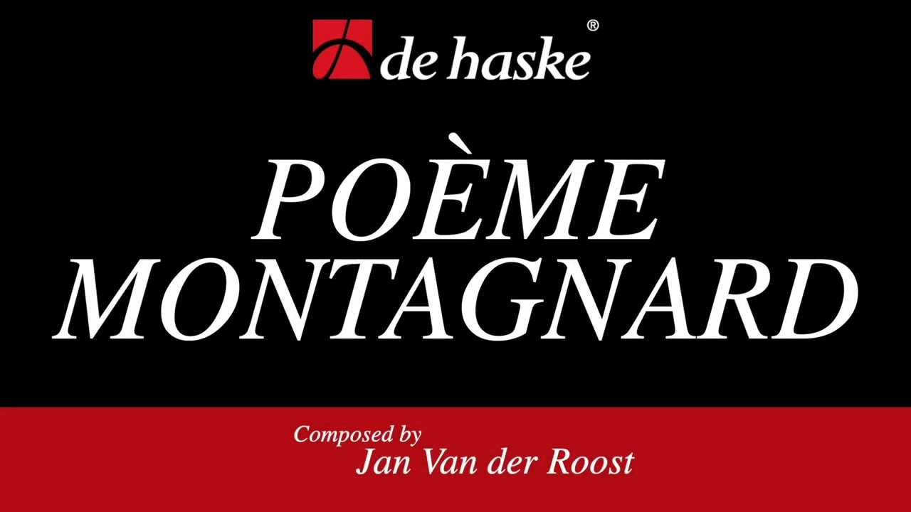 Poème Montagnard – Jan Van der Roost