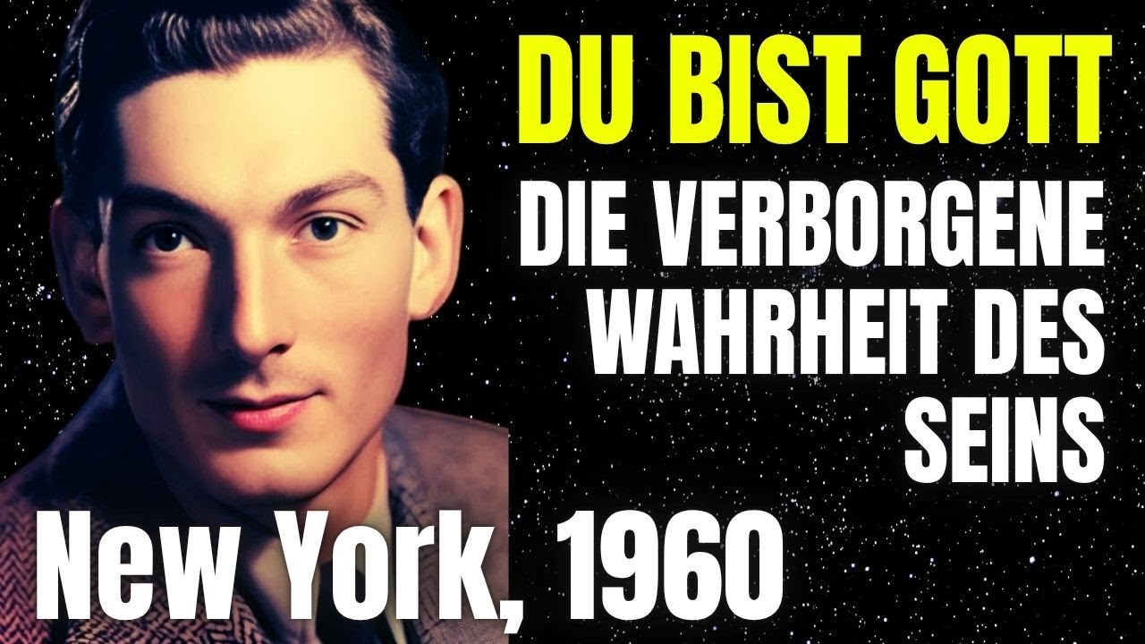 DU BIST GOTT DIE VERBORGENE WAHRHEIT DES SEINS — New York, 1960