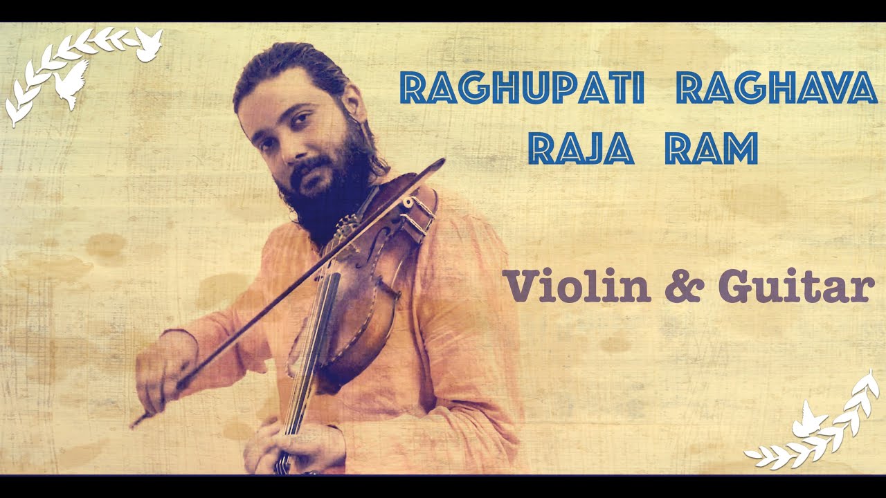 Raghupati Raghava Raja Ram | Pramod Narasimhan and Noel Reuben