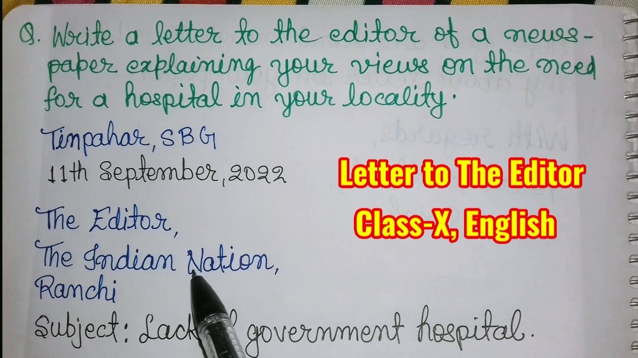 A letter to The Editor for a government hospital/medical facilities//Class -10th English CBSE