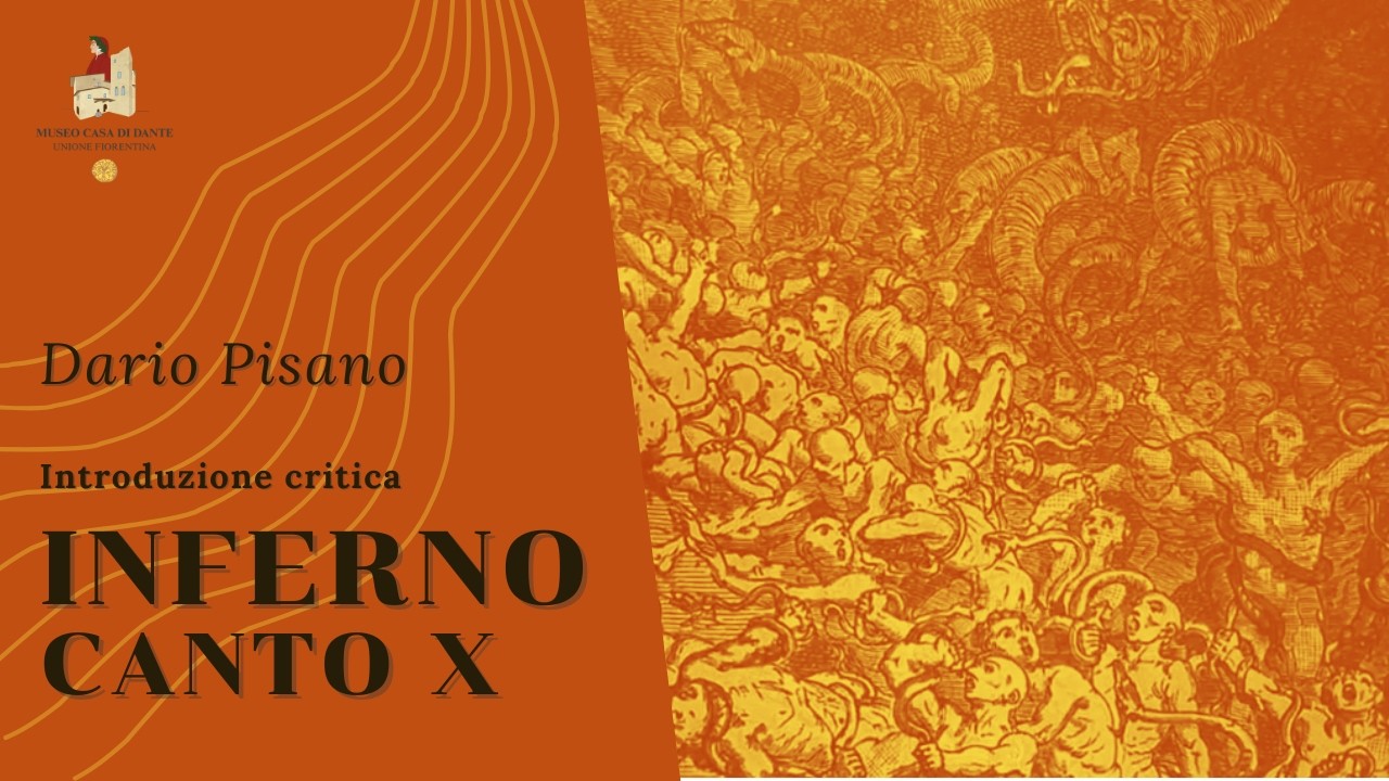 INFERNO CANTO X - Introduzione critica di Dario Pisano