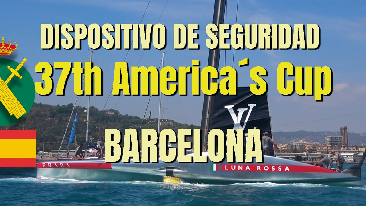 Dispositivo de seguridad de Guardia Civil en la Copa América de Vela 2024 en Barcelona