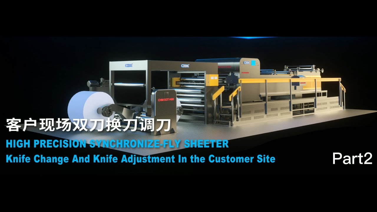 Synchro fly sheeter machine knife change and adjustment Part 2