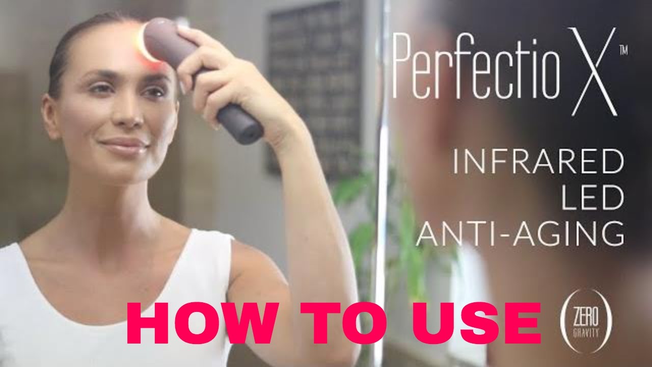 Perfectio X LED Infrared Device Zero Gravity Skincare Device (how to use)