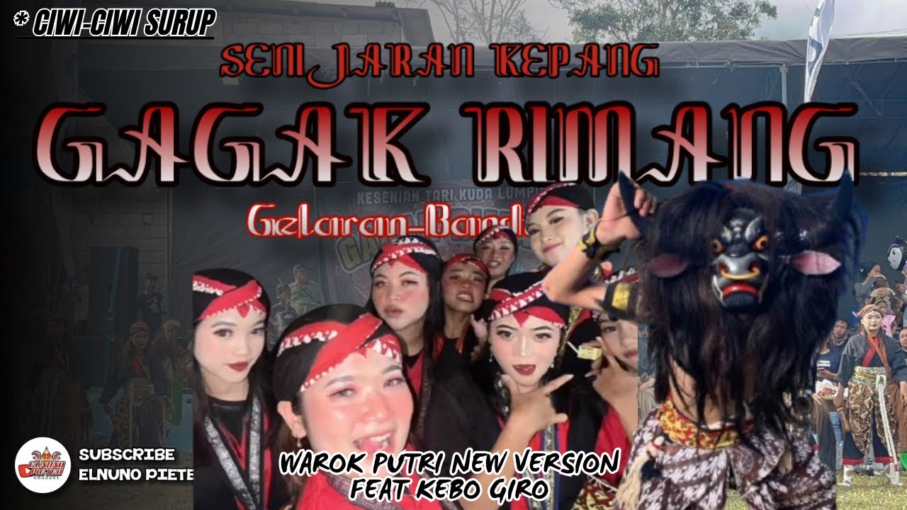 WAROK PUTRI FEAT KEBO GIRO | GAGAK RIMANG GELARAN (GRG) - LIVE GELARAN - KENTENG - BANDUNGAN