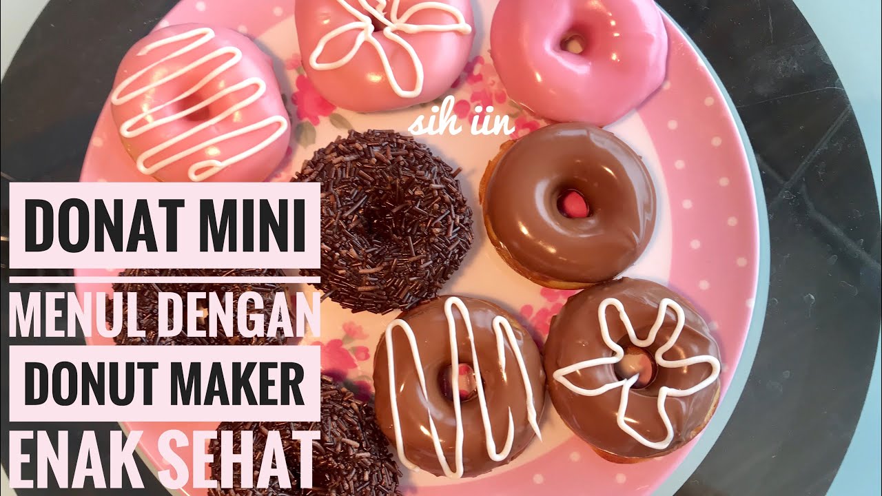 Resep Donat Mini Menul pakai Donut Maker| Resep Donut Maker|Sih Iin