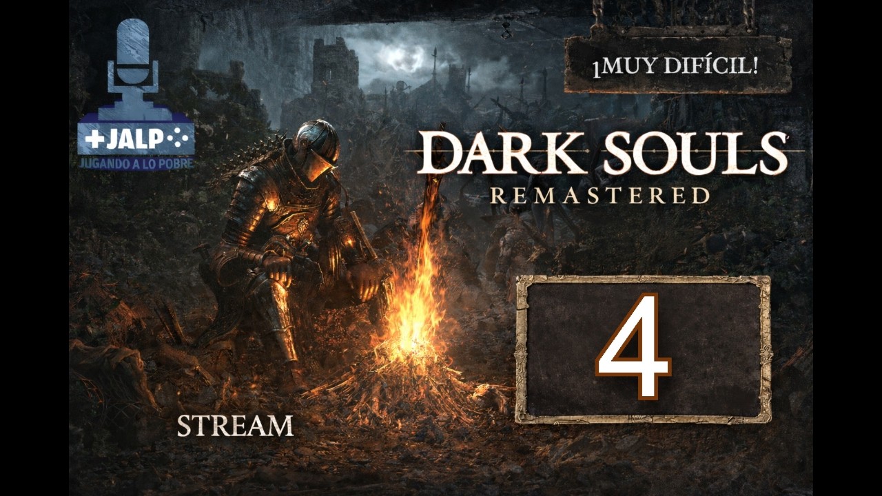 💀 El Sufrimiento Comienza (Otra Vez) - Dark Souls 1 Remastered | Parte. 3