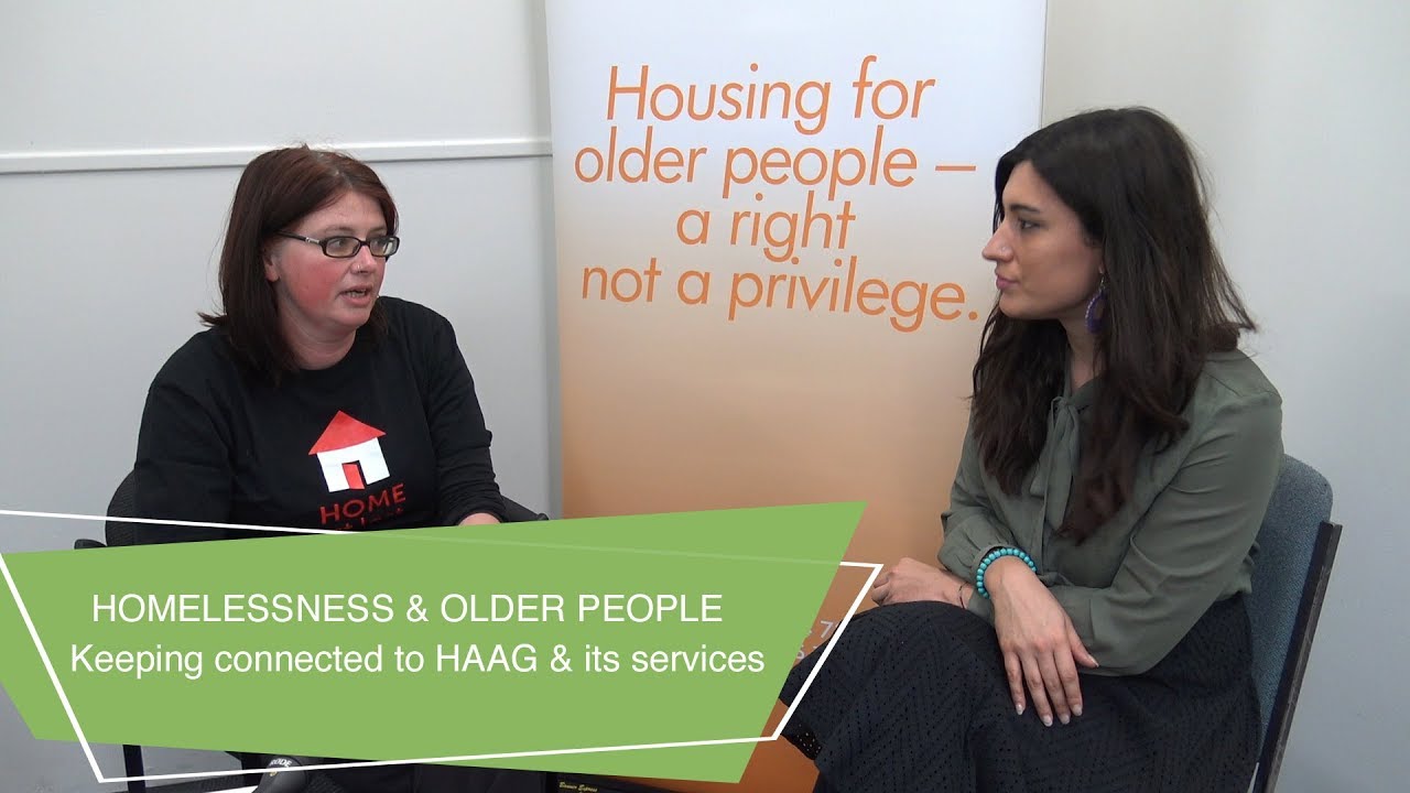 HOMELESSNESS & OLDER PEOPLE | Keeping connected to HAAG