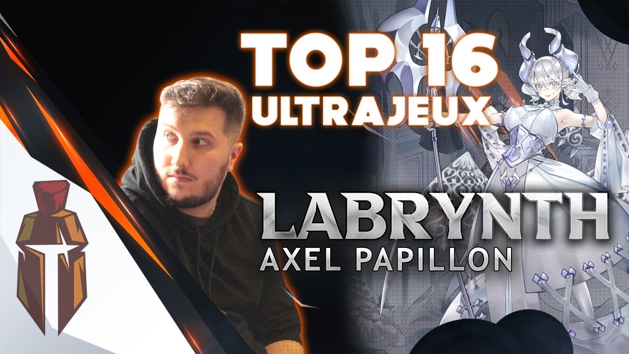 WCQ UltraJeux Top 16 - Labrynth - Papillon Axel