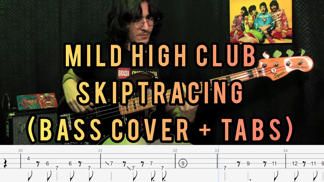 Mild High Club - Skiptracing (bass cover + tabs)