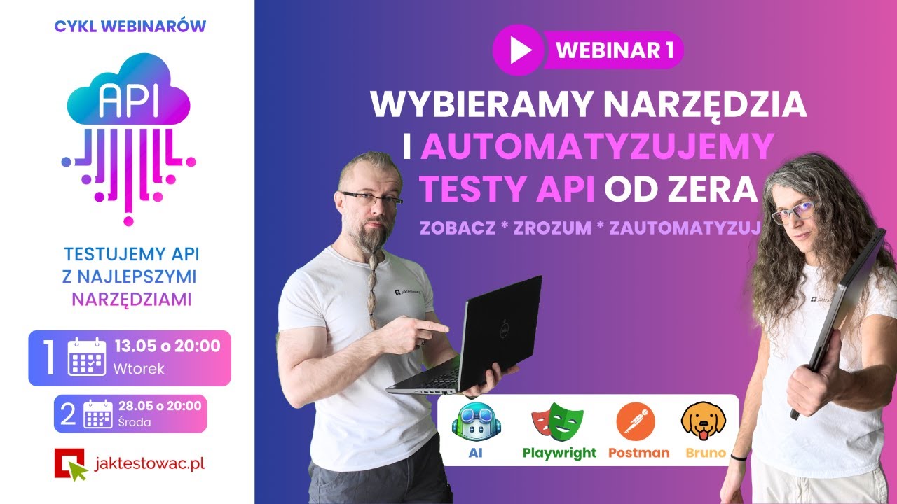 Webinary API cz.1: Wybieramy narzędzia i automatyzujemy testy API od zera