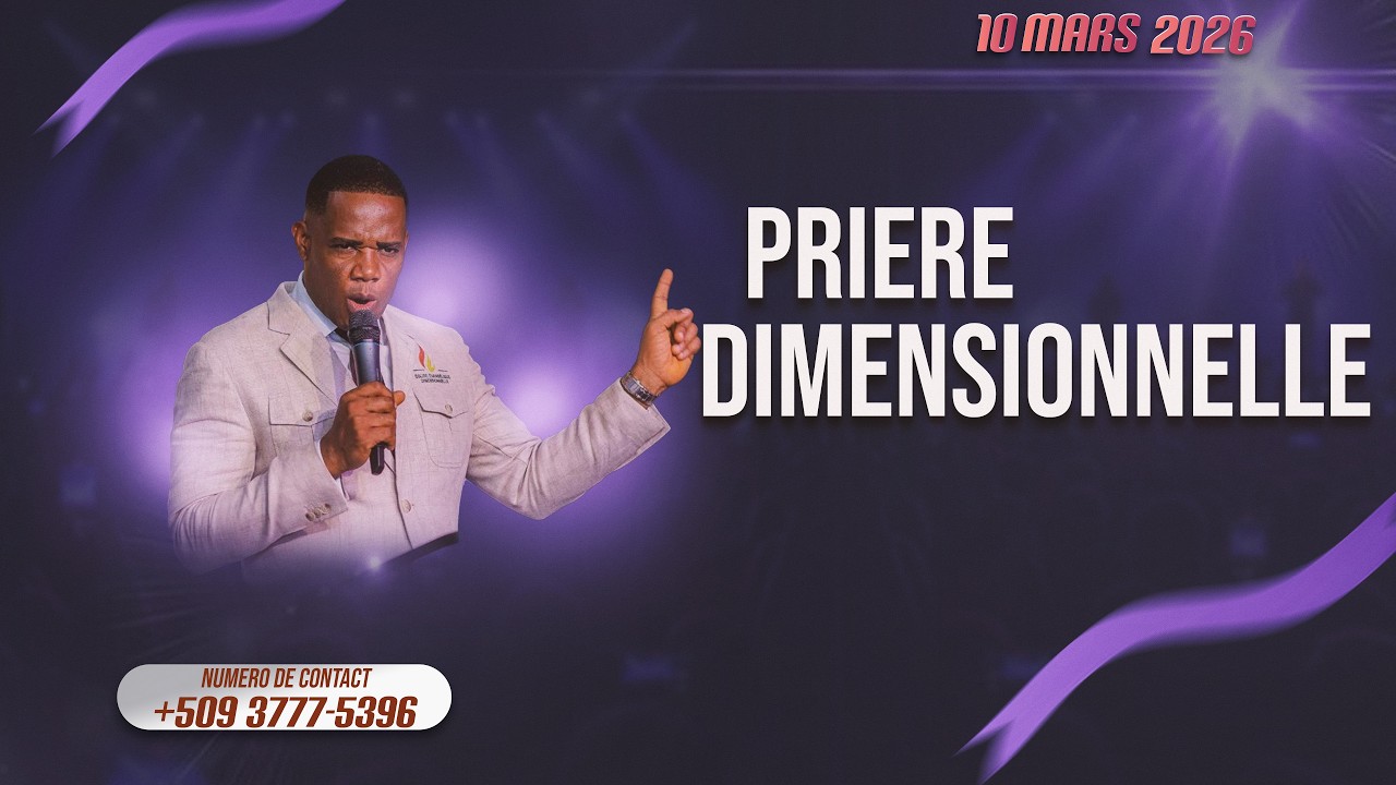 PRIERE DIMENSIONNELLE  MARDI 10 MARS 2026