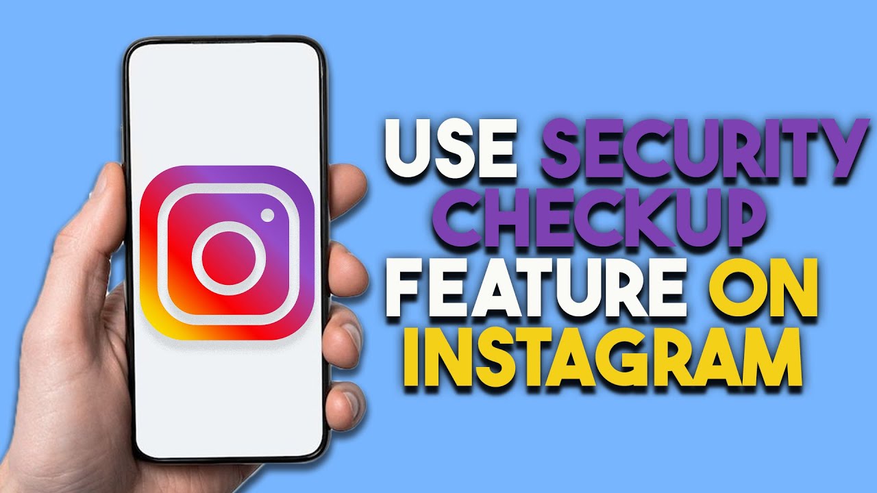 How To Use Security Checkup Feature On Instagram New Updates