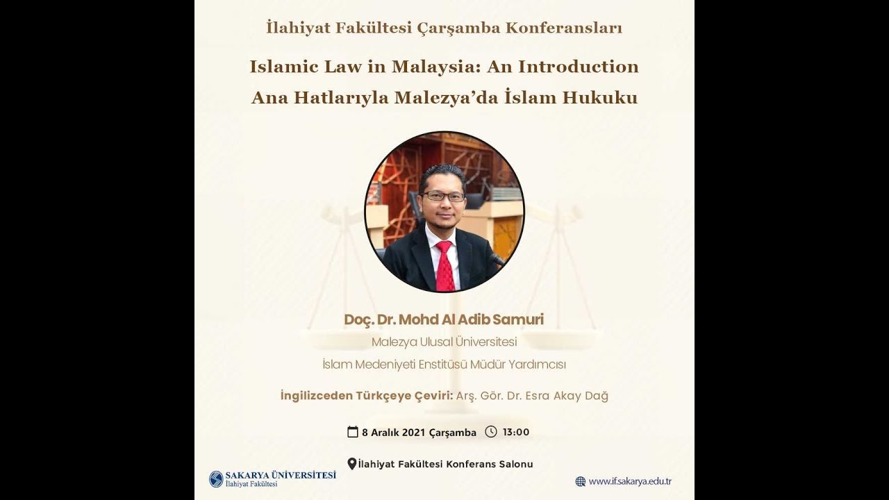 Ana Hatlarıyla Malezya'da İslam Hukuku |  Doç. Dr. Mohd Al Adip Samuri