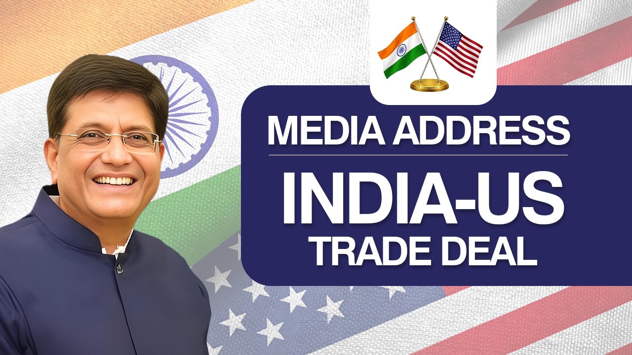 Media Address on #IndiaUSTradeDeal, New Delhi