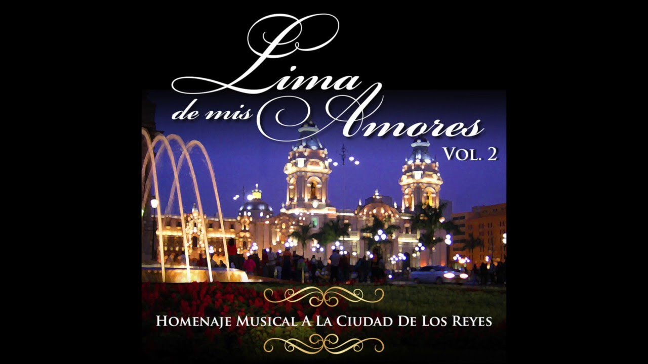9. Querida Lima - Rafael Matallana - Lima De Mis Amores, Vol. 2