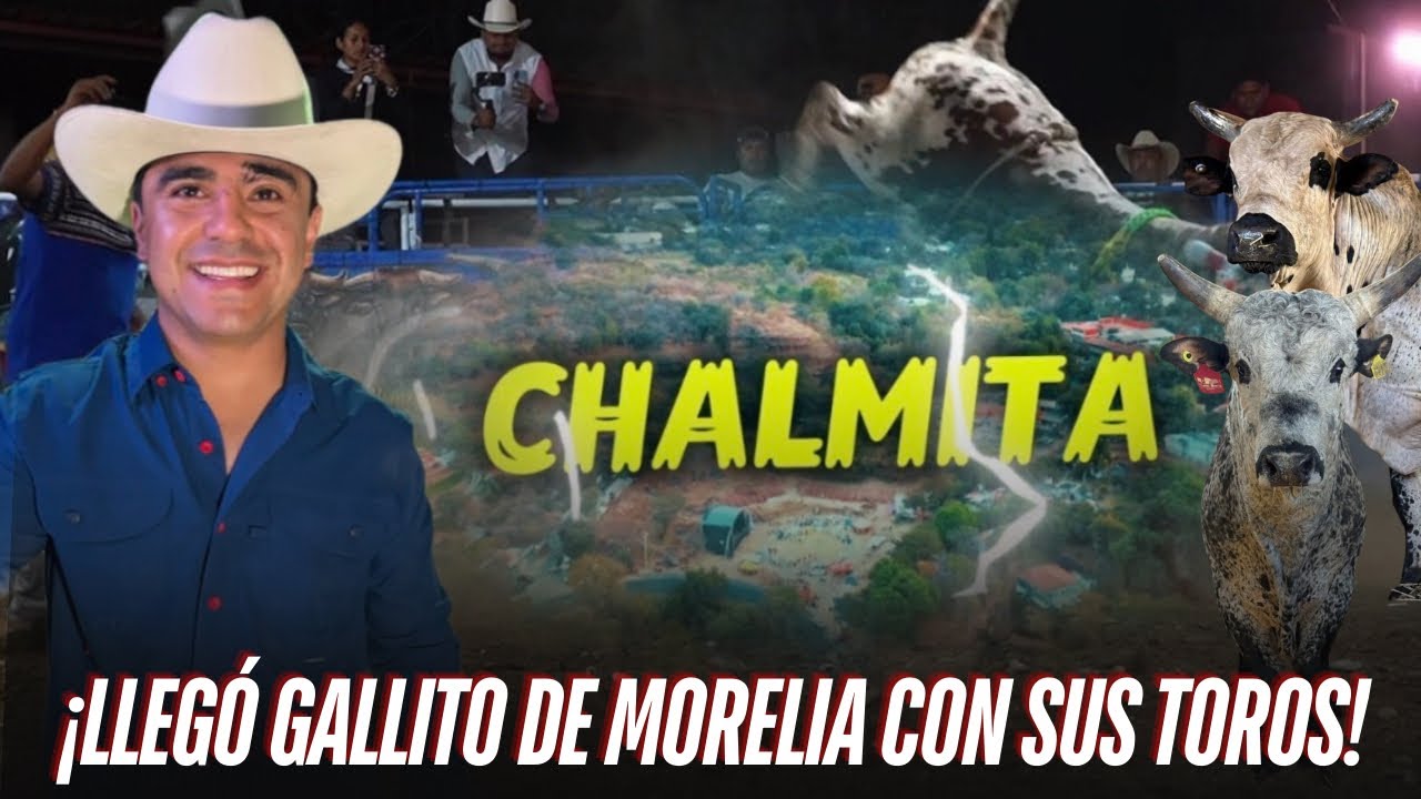 GALLITO DE MORELIA Y SU RANCHO NUEVO TALENTO EN CHALMITA  2026