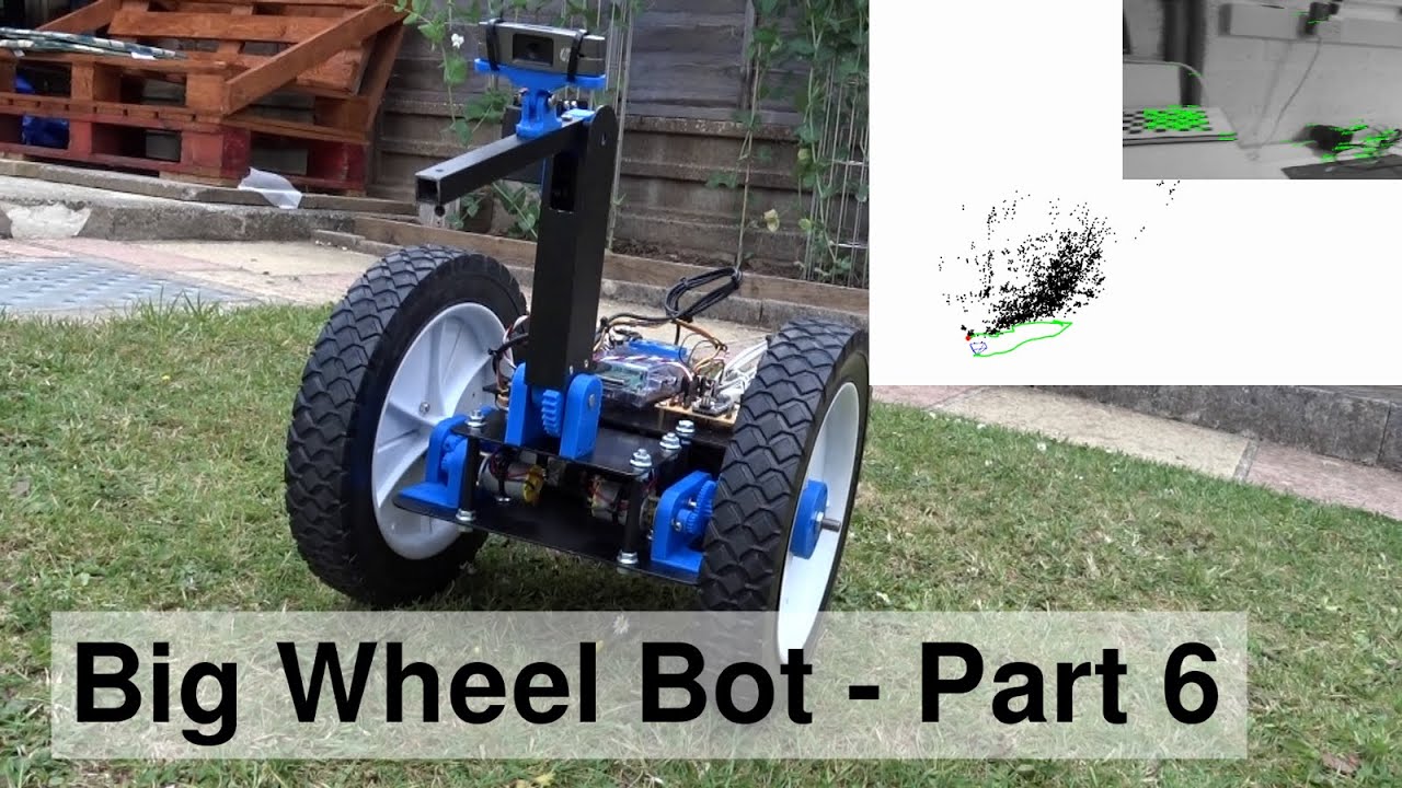 Robot Rebuild and Visual Odometry - Big Wheel Bot #6