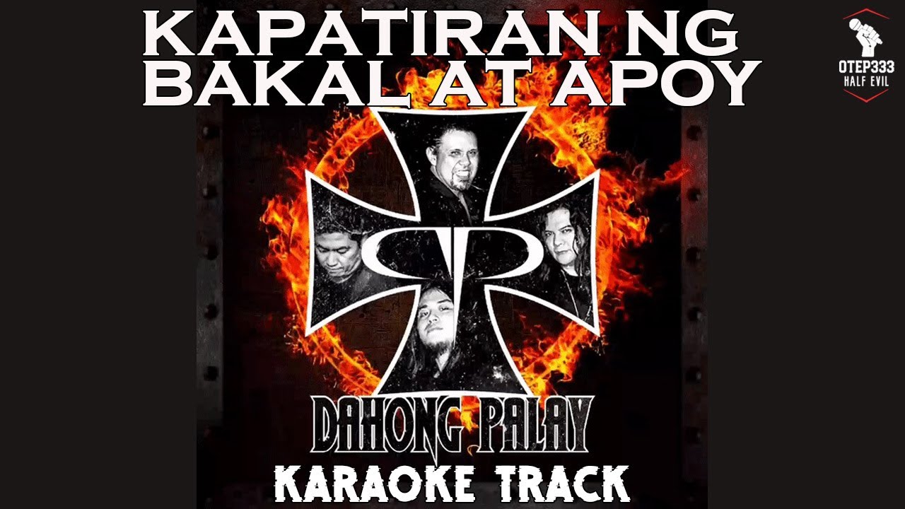 Dahong Palay | Kapatiran Ng Bakal At Apoy 🎤HQ Karaoke🎤